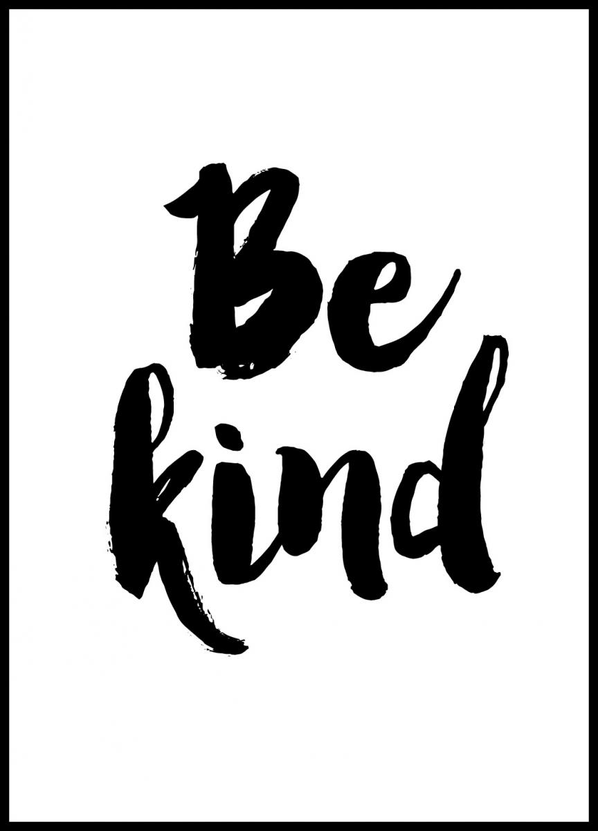 Buy Be Kind Poster here - BGASTORE.IE