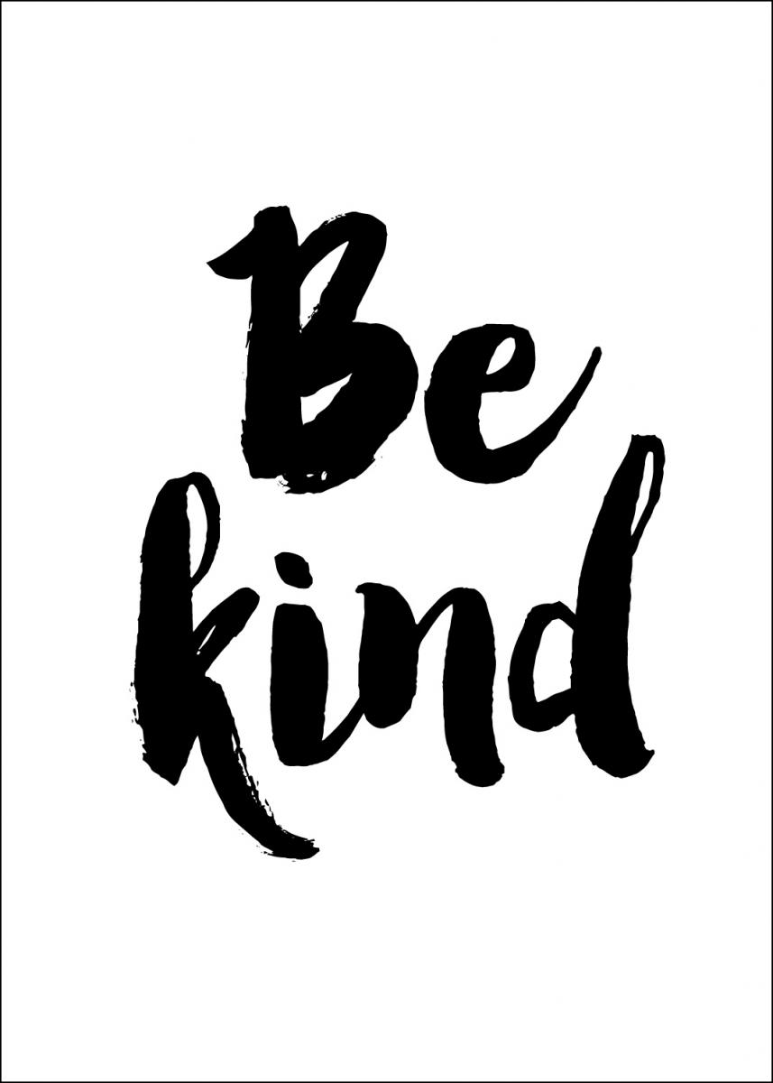 Buy Be Kind Poster here - BGASTORE.IE