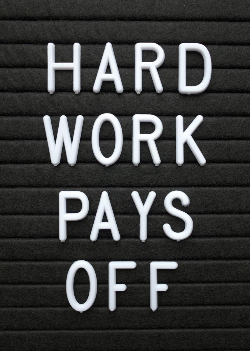 Buy Hard Work Pays Off Poster Here BGASTORE IE