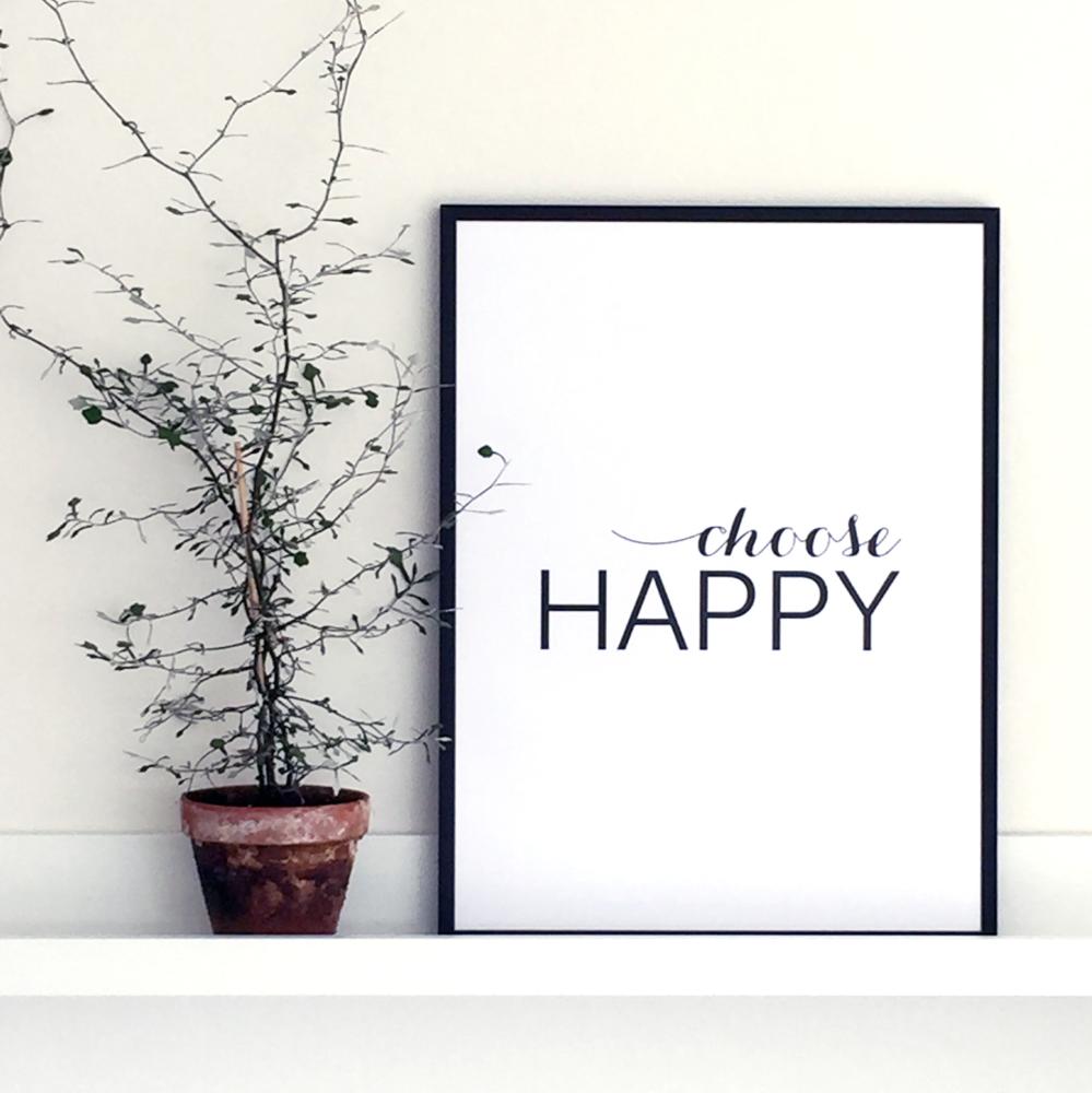 Bildverkstad Choose happy - Black Poster