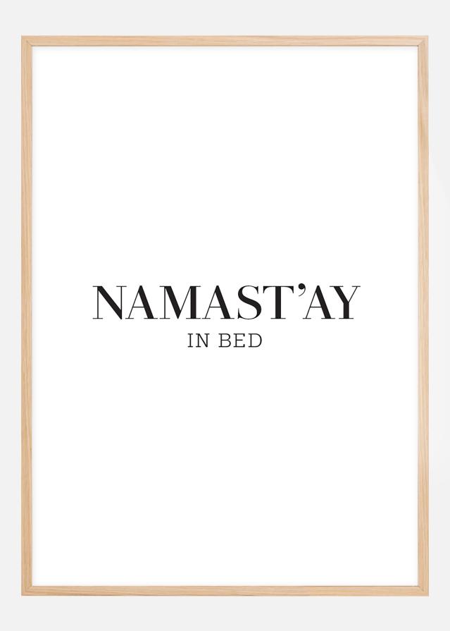 Bildverkstad namast'ay in bed Poster