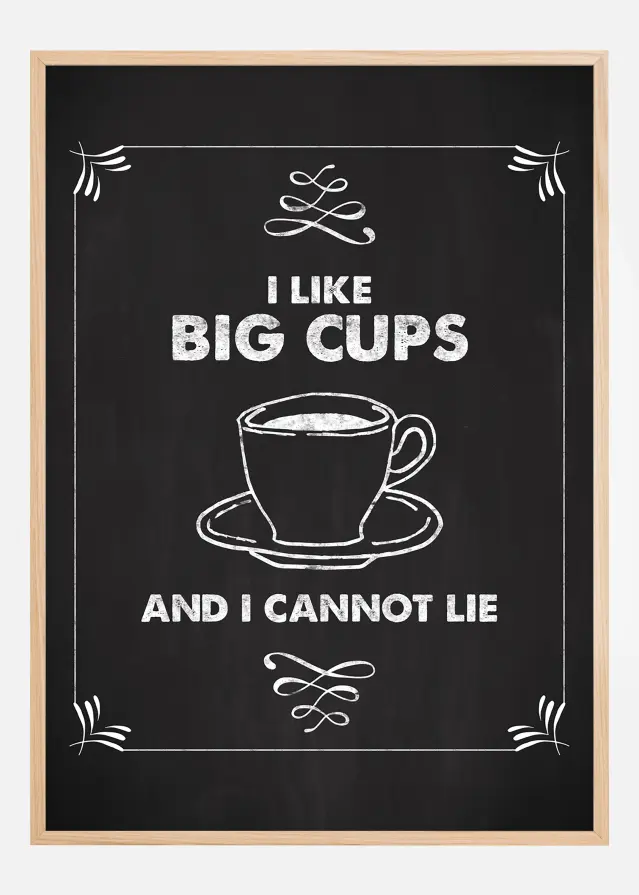 Bildverkstad I like big cups Poster