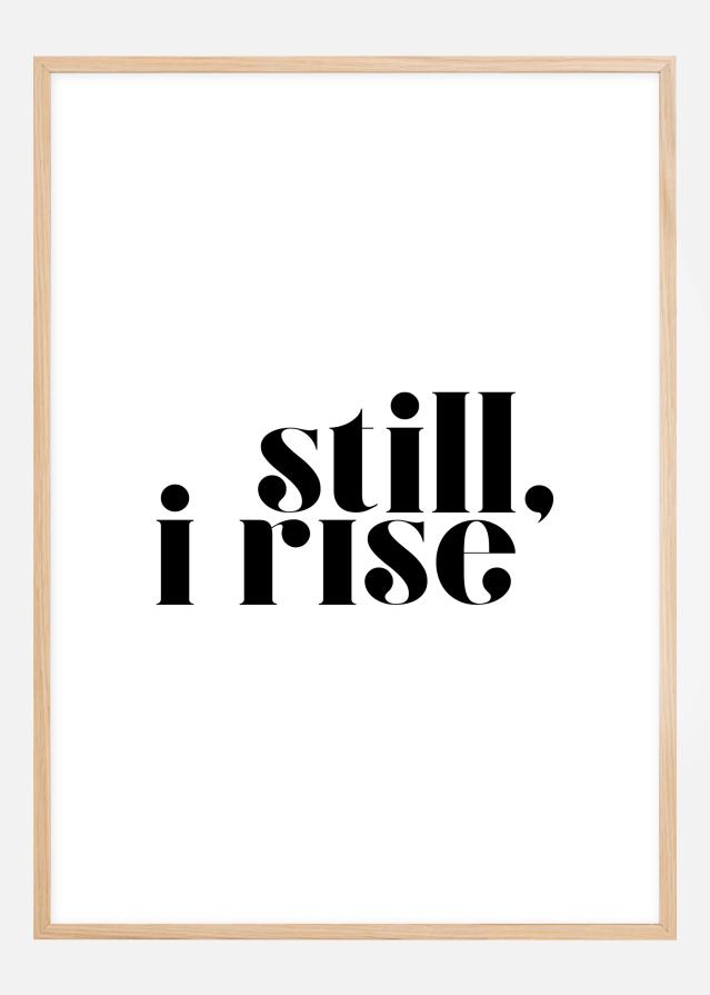 Bildverkstad Still, i rise Poster