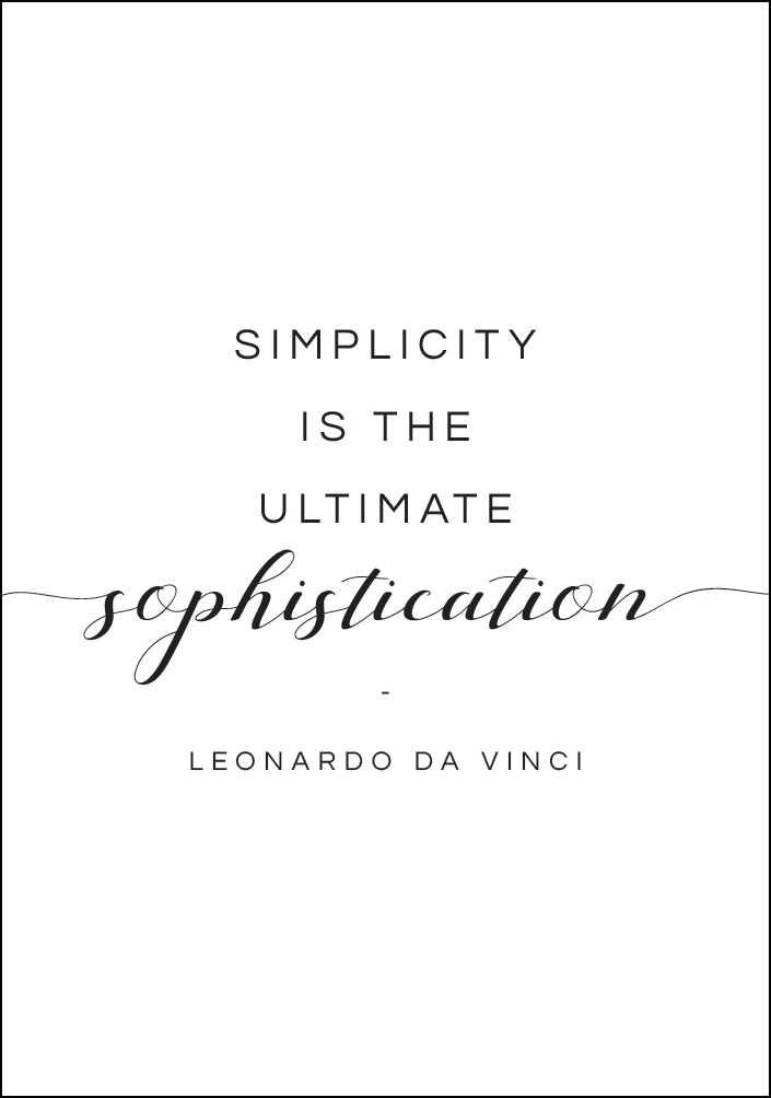 simplicity is the ultimate sophistication leonardo da vinci